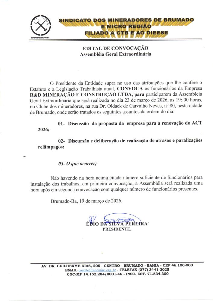Edital de Convocação - Assembléia Geral Extraordinária - R&D Mineração e Construção LTDA